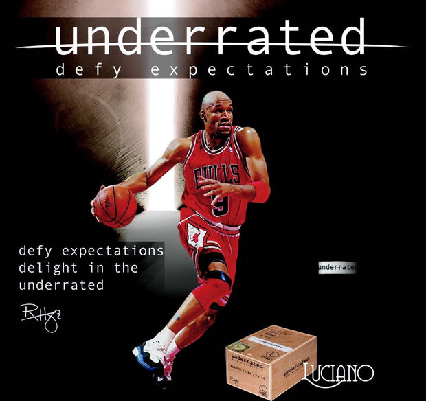 “Underrated” -By Ron Harper & Luciano Cigars